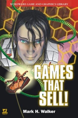 Games That Sell! [With CDROM]