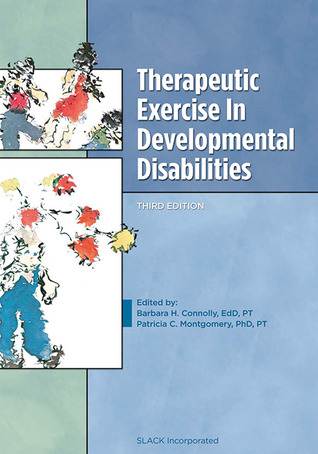 Therapeutic Exercise in Developmental Disabilities