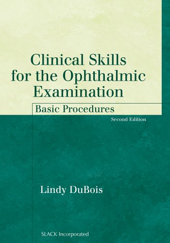 Clinical Skills for the Ophthalmic Examination