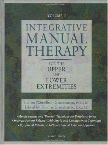 Integrative Manual Therapy for the Upper and Lower Extremities