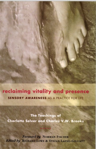 Reclaiming Vitality and Presence