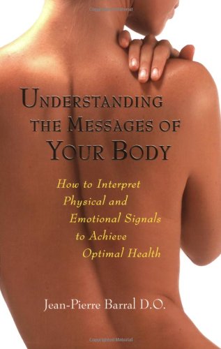 Understanding the Messages of Your Body