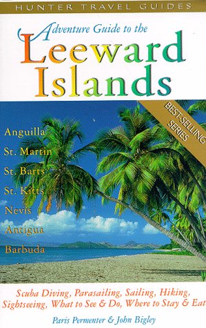 Adventure Guide To The Leeward Islands