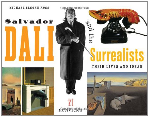 Salvador Dalí and the Surrealists