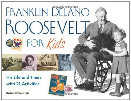 Franklin Delano Roosevelt for Kids