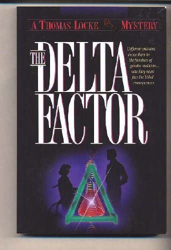 The Delta Factor (Thomas Locke Mystery)