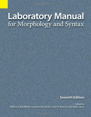 Laboratory Manual for Morphology and Syntax