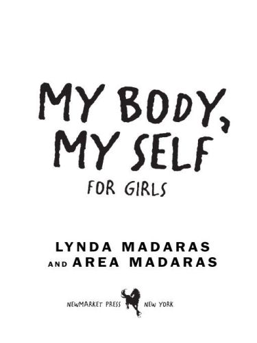 My Body, My Self for Girls