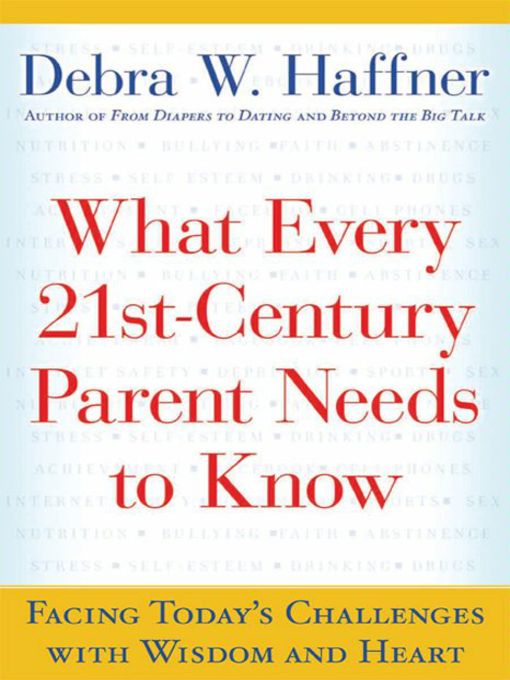 What Every 21st-Century Parent Needs to Know