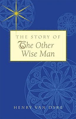 The Story of the Other Wise Man