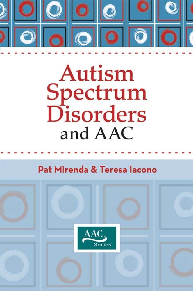 Autism Spectrum Disorders and AAC