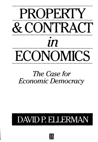 Property and Contract in Economics