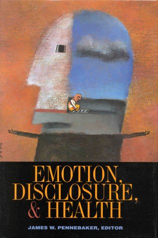 Emotion, Disclosure, &amp; Health