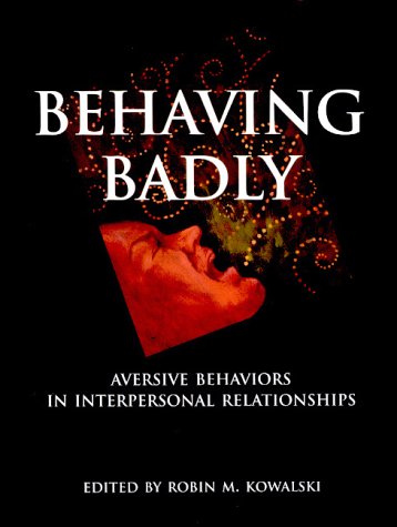 Behaving Badly