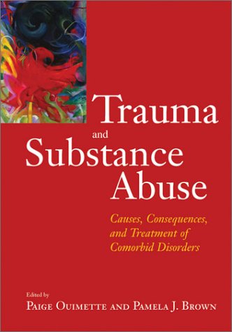 Trauma and Substance Abuse