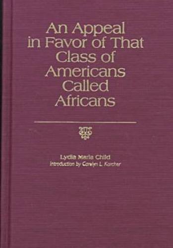 An Appeal In Favor Of That Class Of Americans Called Africans