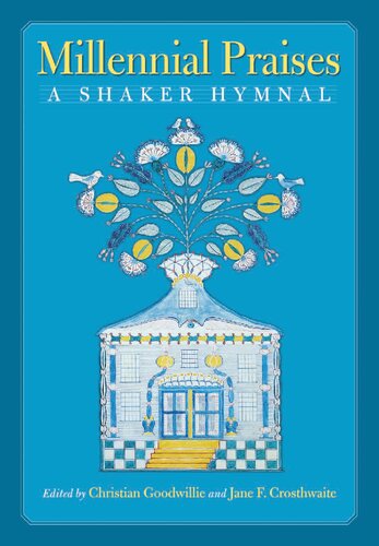 Millennial Praises: A Shaker Hymnal