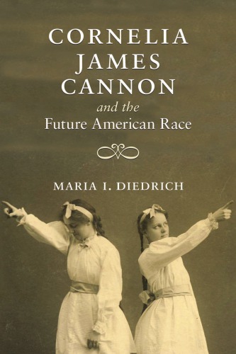 Cornelia James Cannon and the Future American Race