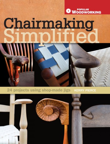 Chairmaking Simplified