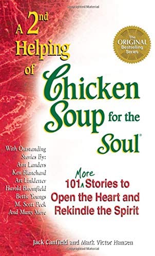 A 2nd Helping of Chicken Soup for the Soul