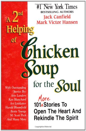 A 2nd Helping of Chicken Soup for the Soul