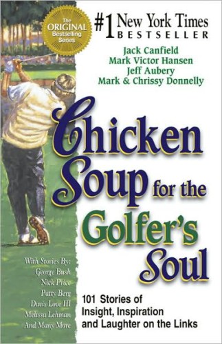 Chicken Soup for the Golfer's Soul