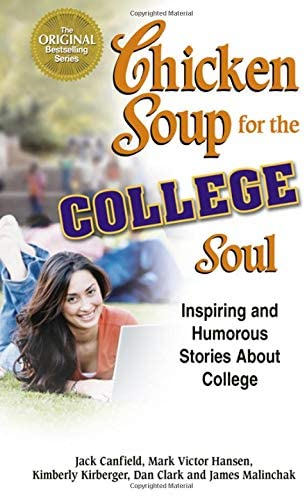 Chicken Soup for the College Soul