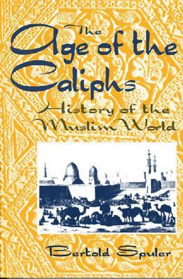 The Age of the Caliphs