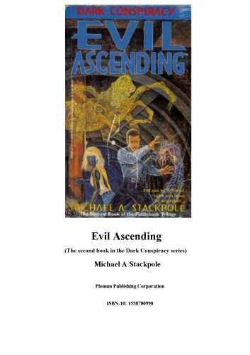 Evil Ascending/ Dark Conspiracy Series