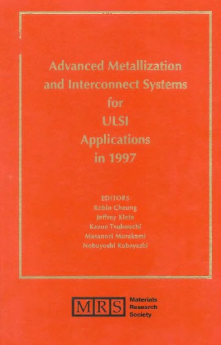 Advanced Metallization and Interconnect Systems for ULSI Applications in 1997