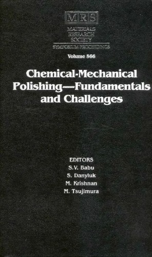 Chemical-Mechanical Polishing - Fundamentals and Challenges