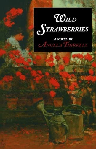 Wild Strawberries (Angela Thirkell Barsetshire Series)