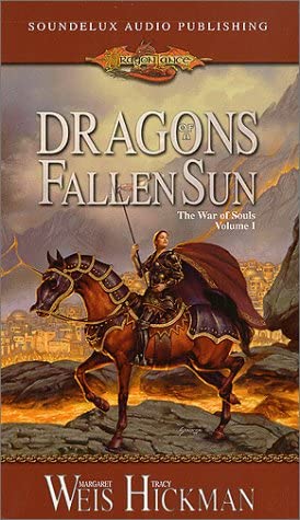 Dragons of a Fallen Sun (The War of Souls, Volume 1)