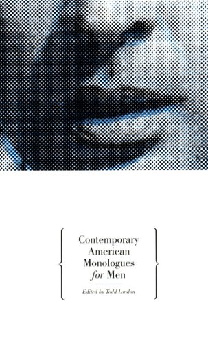 Contemporary American Monologues for Men