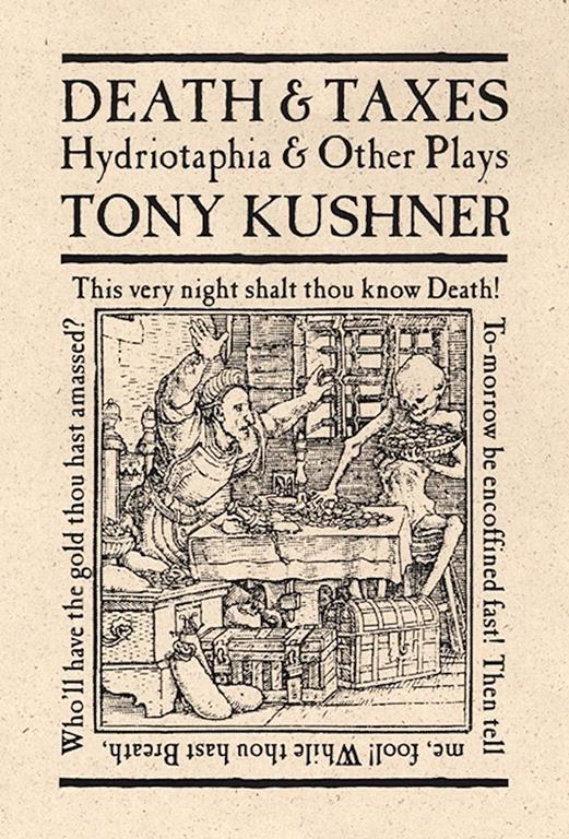 Death and Taxes: Hydriotaphia and Other Plays