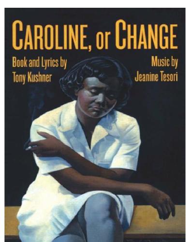 Caroline, or Change