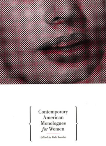 Contemporary American Monologues for Women