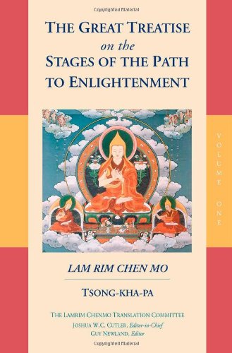 The Great Treatise on the Stages of the Path to Enlightenment (Volume 1)