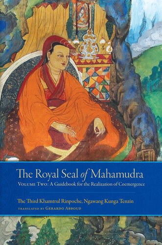 The Royal Seal of Mahamudra, Volume Two