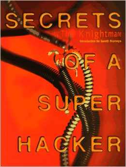 Secrets of a Super Hacker