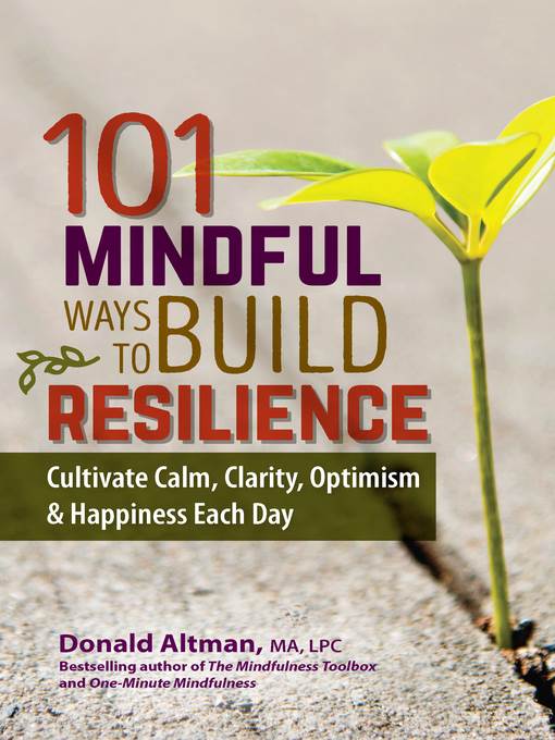 101 Mindful Ways to Build Resilience