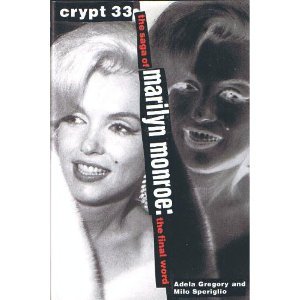 Crypt 33 - Saga of Monroe the Saga of Marilyn Monroe-- The Final Word