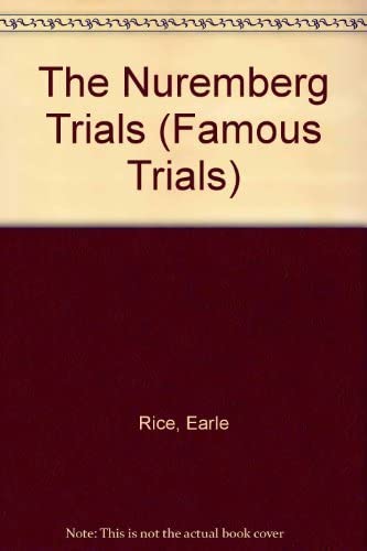 Famous Trials - The Nuremberg Trials