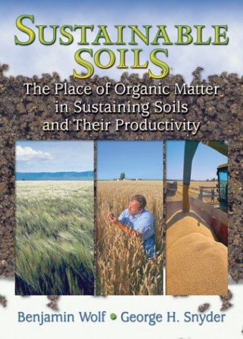 Sustainable soils : the place of organic matter in sustaining soils and their productivity