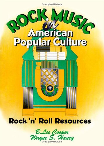 Rock Music in American Popular Culture