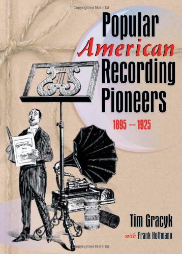 Popular American Recording Pioneers