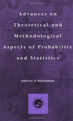 Advances on Theoretical and Methodological Aspects of Probability and Statistics