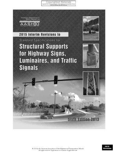 Standard Specifications for Structural Supports for Highway Signs, Luminaires, and Traffic Signals, 6th Edition