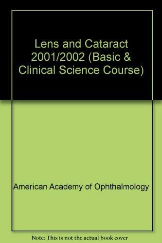 Lens and Cataract (Basic &amp; Clinical Science Course)