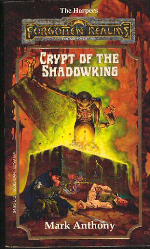 Crypt of the Shadowking (The Harpers, Book 6)